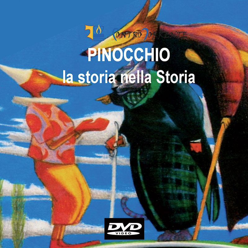 Dvd "Pinocchio ... La storia nella storia" - Gruppo Controcorrente